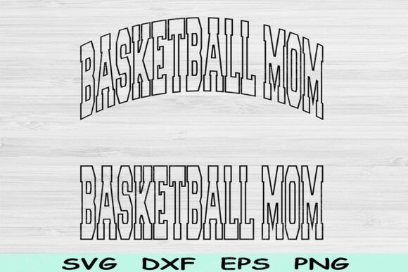 Basketball Mom Svg Files, Basketball Svg Graphics and Crafts Review