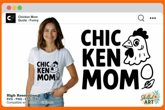 Chicken Mom SVG – PNG, Clipart Graphics in Crafts