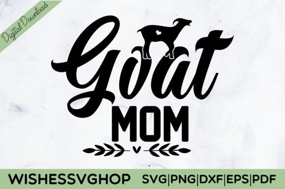 Goat Mom SVG PNG Graphics and Crafts Review