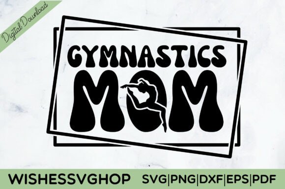 Gymnastics Mom SVG PNG Graphics and Crafts Review
