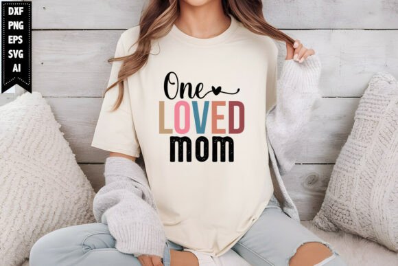 One Loved Mom Svg Review: A Designer’s Take