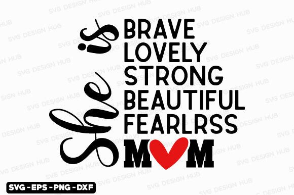 She is Mom SVG, Mother s Day Svg Graphics and Crafts