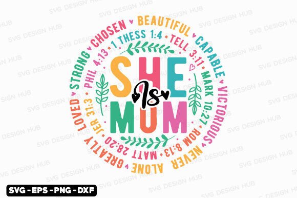 She is Mom Svg Png, Mother s Day Svg Graphics in Crafts